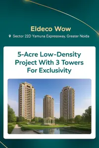 Location Advantage of Eldeco WOW Sector 22D is primed to witness a surge in luxury living.
