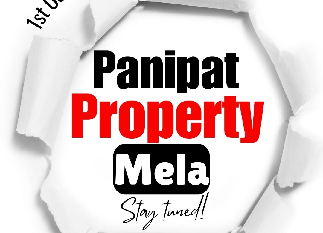  Panipat Property Mela 1st & 2nd October 2025