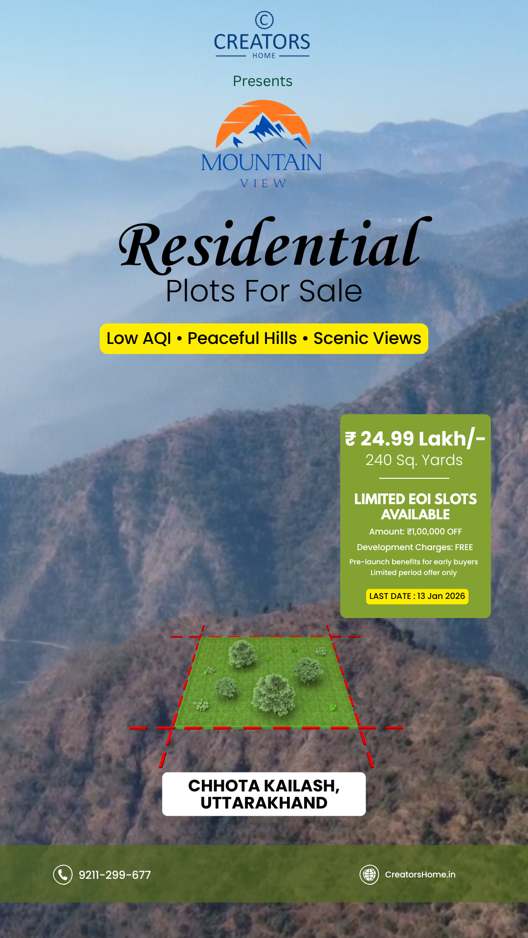 Mountain View Residential Plots Chota Kailash, Uttarakhand 5 Creators Homes presents Mountain View Residential Plots at Chota Kailash, Uttarakhand