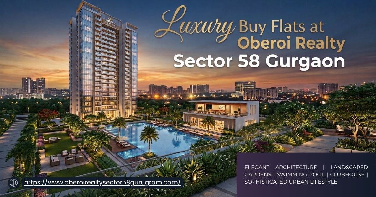 Buy Luxury Flats at Oberoi Realty Sector 58 Gurgaon